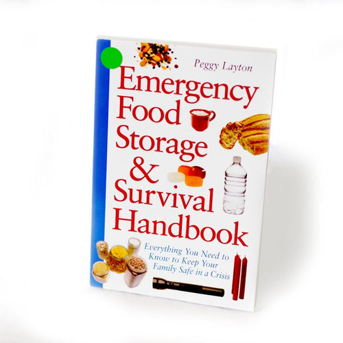 Rainy Day Foods Emergency Food Storage and Survival Handbook