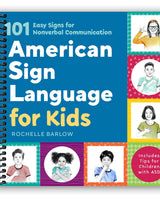 American Sign Language for Kids: 101 Easy Signs for Nonverbal Communication (Spiral Bound)