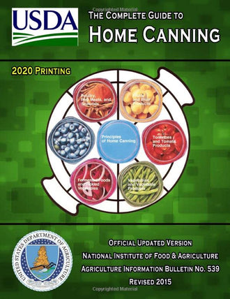 USDA - The Complete Guide to Home Canning - Paperback