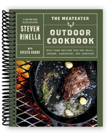 The MeatEater Outdoor Cookbook: Wild Game Recipes for the Grill, Smoker, Campstove, and Campfire (Spiral Bound)