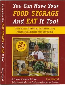 Rainy Day Foods You Can Have Your Food Storage and Eat It Too, Cookbook