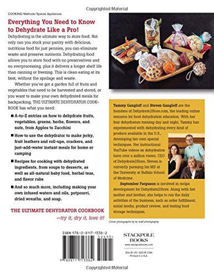 The Ultimate Dehydrator Cookbook: The Complete Guide to Drying Food Including Making Jerky & Just-Add-Water Meals (Spiral Bound)