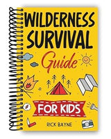 Wilderness Survival Guide for Kids (Spiral Bound)